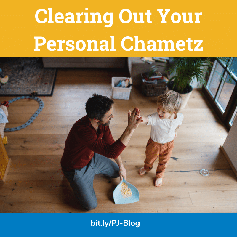 Clearing Out Your Personal Chametz for Passover blog graphic