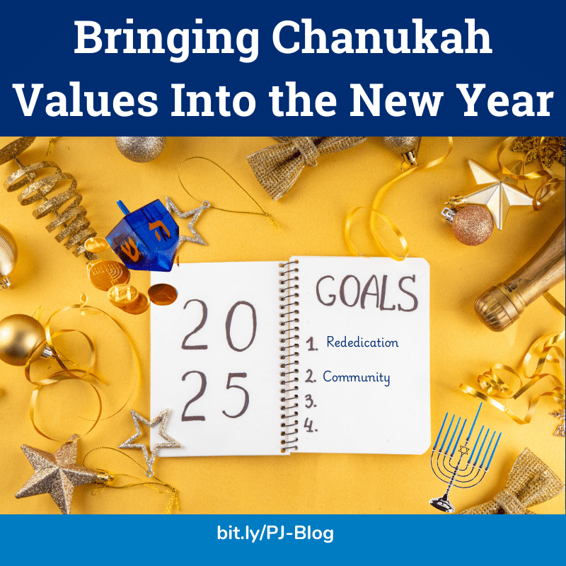 Bringing Chanukah Values Into the New Year blog post graphic